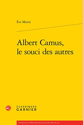 9782812417504: Albert Camus, le souci des autres