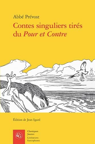 Stock image for Contes Singuliers Tires Du Pour Et Contre (Litteratures Francophones, 460) (French Edition) for sale by Gallix