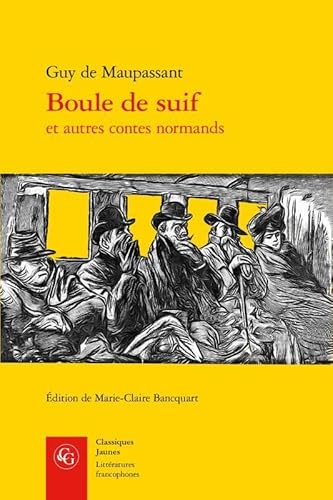 Beispielbild fr Boule de Suif (Classiques Jaunes) (French Edition) zum Verkauf von Gallix