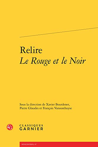 9782812420832: Relire le rouge et le noir (RENCONTRES)