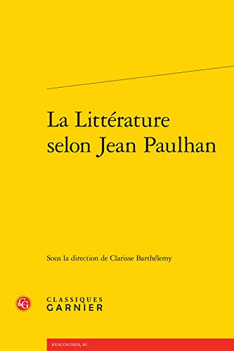 9782812420979: La littrature selon Jean Paulhan: 12