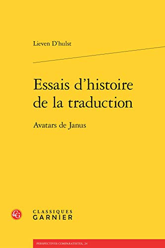 9782812421006: Essais d'histoire de la traduction: Avatars de Janus