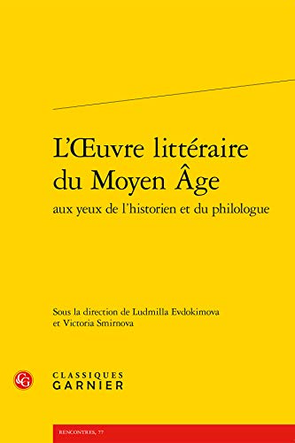 Beispielbild fr L'oeuvre littraire du Moyen ge zum Verkauf von Gallix