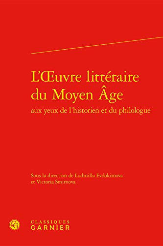 9782812421280: L'oeuvre litteraire du moyen age (RENCONTRES)