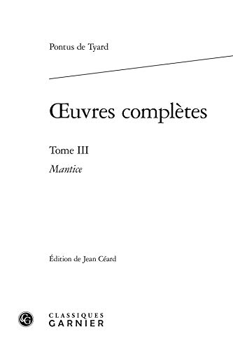 Stock image for oeuvres compltes: Mantice, ou Discours de la verit de Divination par Astrologie (Tome III) for sale by Gallix