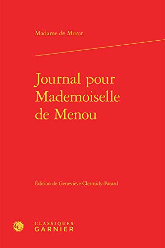9782812425721: Journal pour mademoiselle de menou (Correspondances et mmoires)