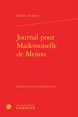 Stock image for Journal pour Mademoiselle de Menou for sale by Gallix