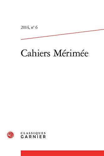 Beispielbild fr Cahiers Mrime (2014) (2014, n 6) zum Verkauf von Gallix