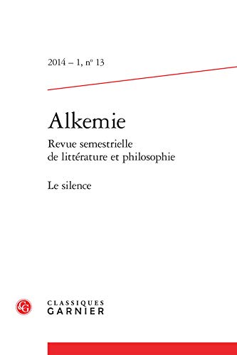 9782812430480: Alkemie: Le silence (2014) (2014 - 1, n 13)