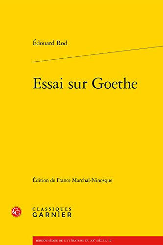 9782812431319: Essai sur Goethe (Bibliothque de littrature du XXe sicle)