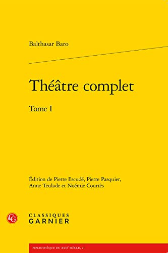 9782812432774: Thtre complet: Tome 1: Tome I (Bibliotheque Du Xviie Siecle)