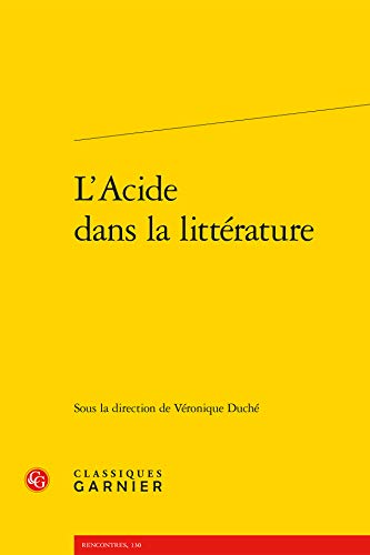 9782812432941: L'acide dans la littrature