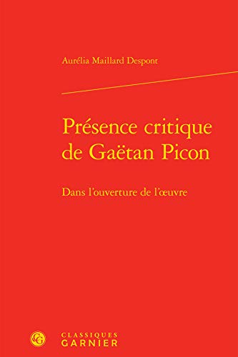 Stock image for Prsence critique de Gatan Picon for sale by Librairie Le Valentin, Lausanne