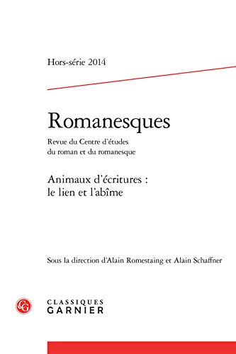 9782812433641: Romanesques, 2014, hors-srie :: ANIMAUX D'CRITURES : LE LIEN ET L'ABME