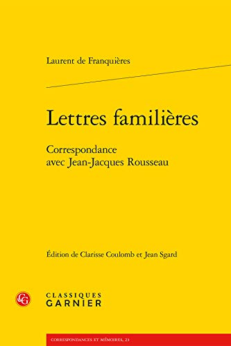 Stock image for Lettres familires: Correspondance avec Jean-Jacques Rousseau for sale by Gallix