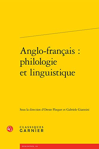 9782812434204: Anglo-franais : philologie et linguistique (Rencontres)