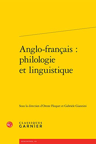 Stock image for Anglo-franais : philologie et linguistique for sale by Revaluation Books