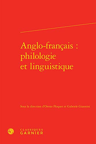 Stock image for anglo-francais : philologie et linguistique for sale by Chapitre.com : livres et presse ancienne
