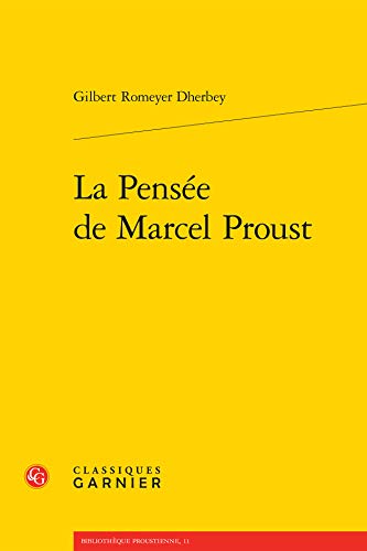 Beispielbild fr La pense de Marcel Proust zum Verkauf von medimops