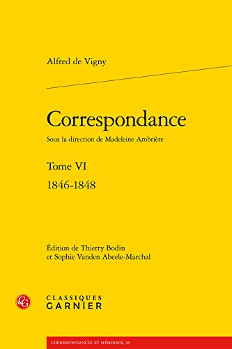 9782812434976: Correspondance: Tome 6, 1846-1848 (Correspondances Et Memoires)