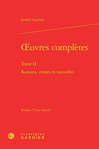 9782812435430: oeuvres compltes: Romans, contes et nouvelles (Tome II)