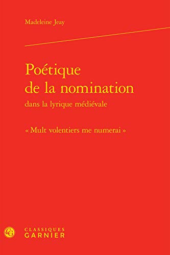 9782812436918: Potique de la nomination:  Mult volentiers me numerai : 4