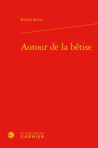 9782812437786: Autour de la btise