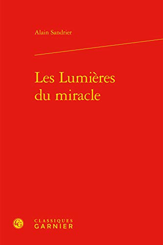 Beispielbild fr les lumires du miracle zum Verkauf von Chapitre.com : livres et presse ancienne