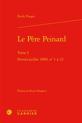 Stock image for le pre Peinard t.1 ; fvrier-juillet 1889 n1  23 for sale by Chapitre.com : livres et presse ancienne