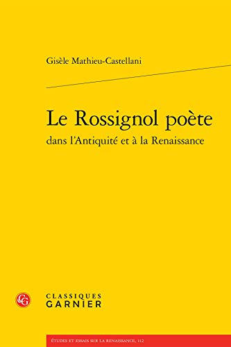 9782812446405: Le rossignol pote dans l'Antiquit et  la Renaissance: 1 (Republique Des Muses)
