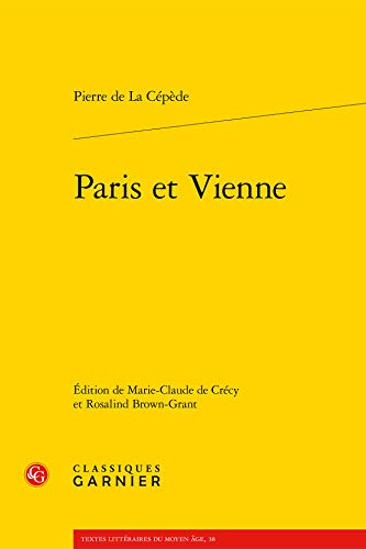 Beispielbild fr Paris et Vienne (Textes Litteraires Du Moyen Age) (French Edition) zum Verkauf von Gallix