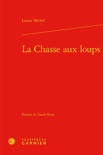 9782812446597: La Chasse aux loups