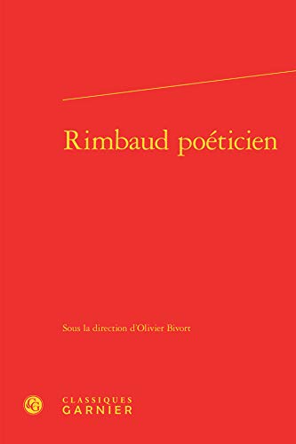 Stock image for Rimbaud poticien for sale by Chapitre.com : livres et presse ancienne