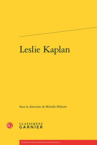 9782812449253: Leslie Kaplan (Ecrivains francophones d'aujourd'hui)
