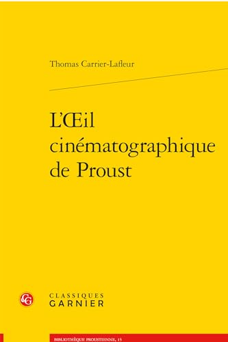 Beispielbild fr L'OEil cinmatographique de Proust (French Edition) zum Verkauf von Gallix