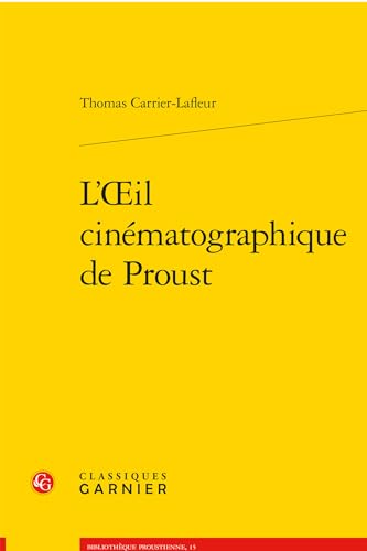 9782812449307: L'oeil cinmatographique de Proust