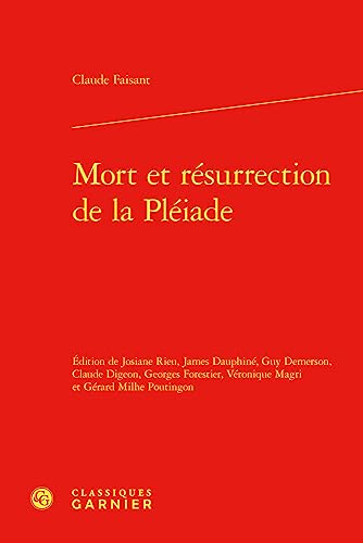 9782812452680: Mort Et Resurrection de la Pleiade