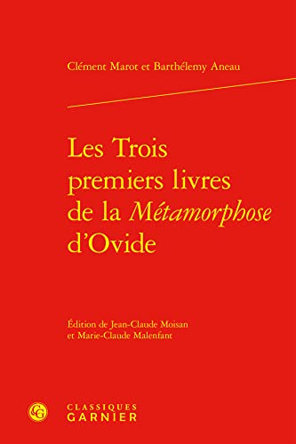 Imagen de archivo de les trois premiers livres de la mtamorphose d'Ovide a la venta por Chapitre.com : livres et presse ancienne