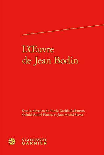 Beispielbild fr l'oeuvre de Jean Bodin zum Verkauf von Chapitre.com : livres et presse ancienne