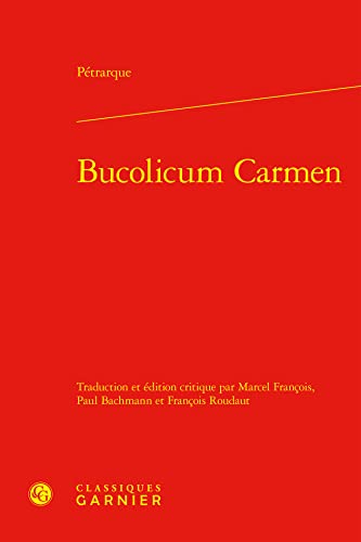 Beispielbild fr Bucolicum Carmen zum Verkauf von Chapitre.com : livres et presse ancienne