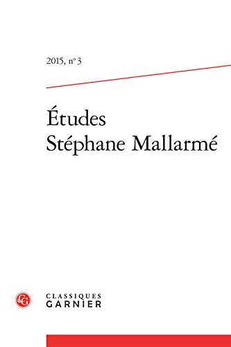 Stock image for tudes Stphane Mallarm (2015) (2015, n 3) for sale by Gallix