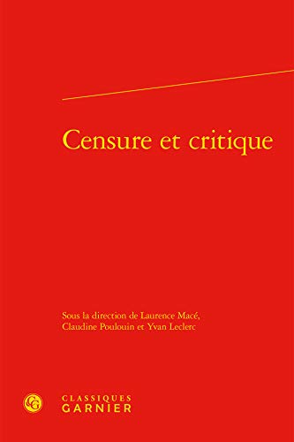 9782812460340: Censure et critique (Littrature et censure)