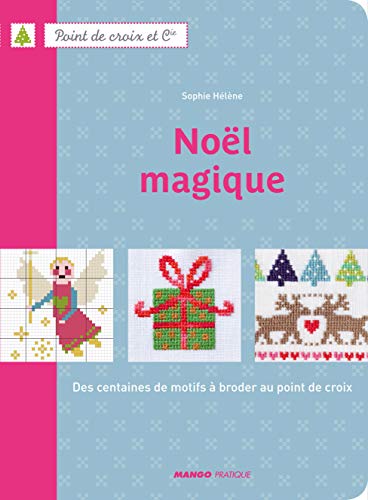 Stock image for Nol magique - Des centaines de motifs  broder au point de croix for sale by Studibuch