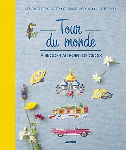 Stock image for Tour Du Monde :  Broder Au Point De Croix for sale by RECYCLIVRE