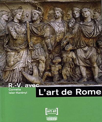 Stock image for R.-V. avec l'art de Rome for sale by Ammareal