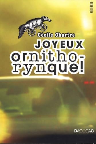 Beispielbild fr Joyeux ornithorynque ! zum Verkauf von Ammareal