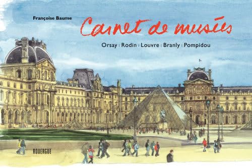 9782812600876: Carnet de muses: Orsay, Rodin, Louvre, Pompidou, Branly