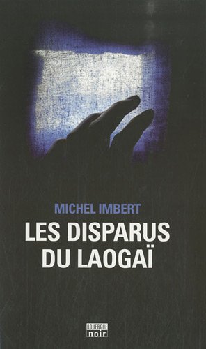 Beispielbild fr Les disparus du Laoga zum Verkauf von Ammareal