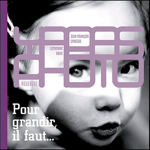 Imagen de stock para Pour grandir, il faut ...