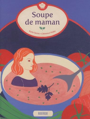 Beispielbild fr Soupe de maman zum Verkauf von Ammareal